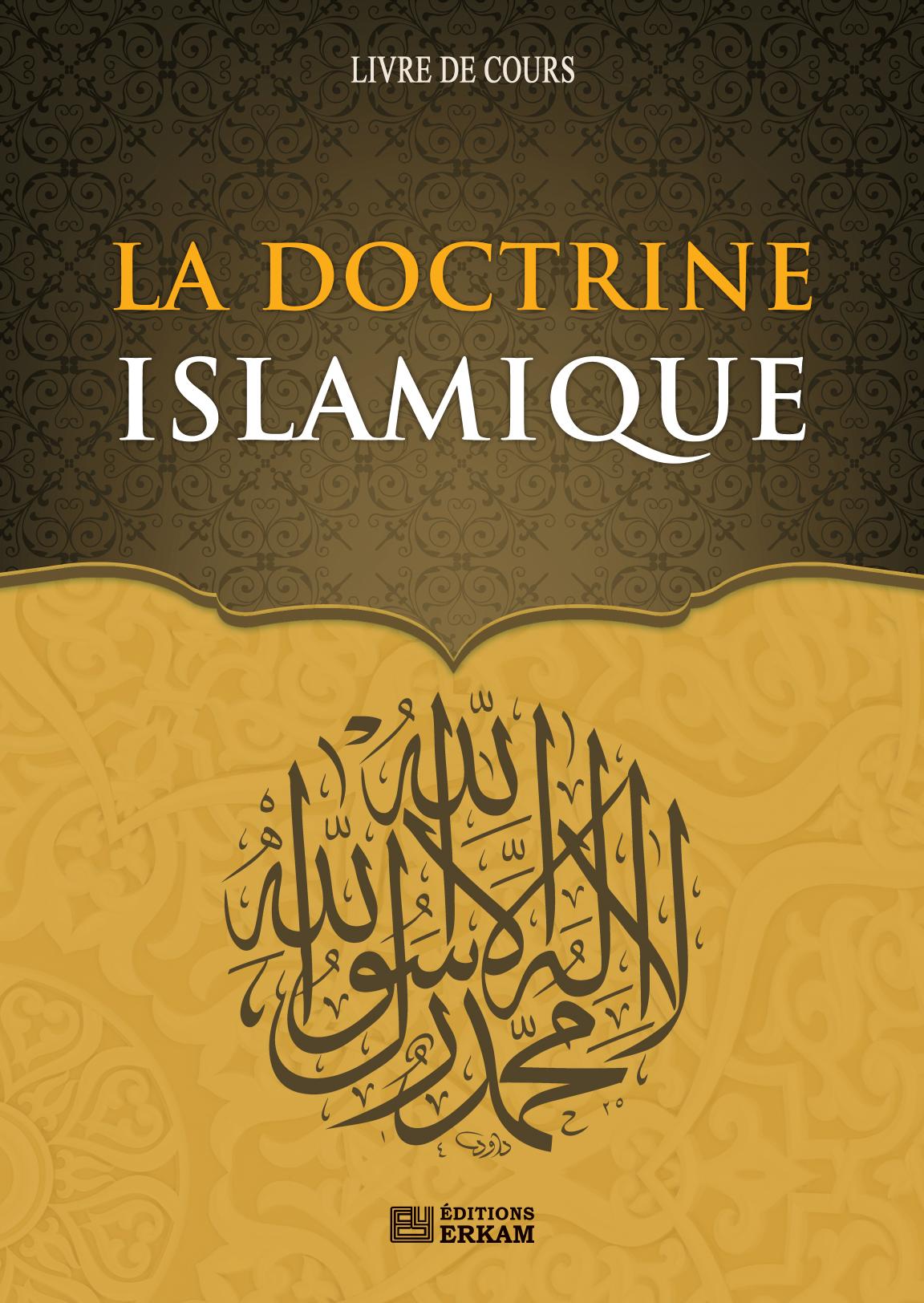 La doctrine islamique (les 6 piliers de la foi)