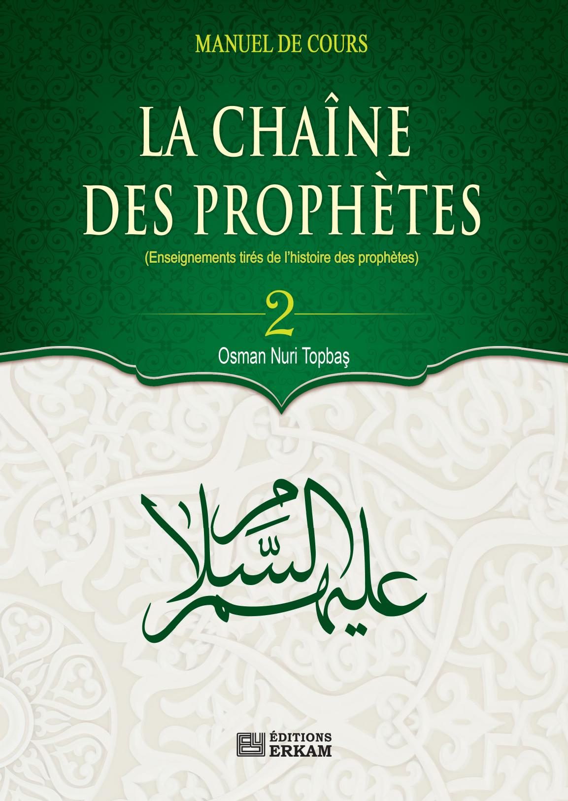 La chaîne des Prophètes 2