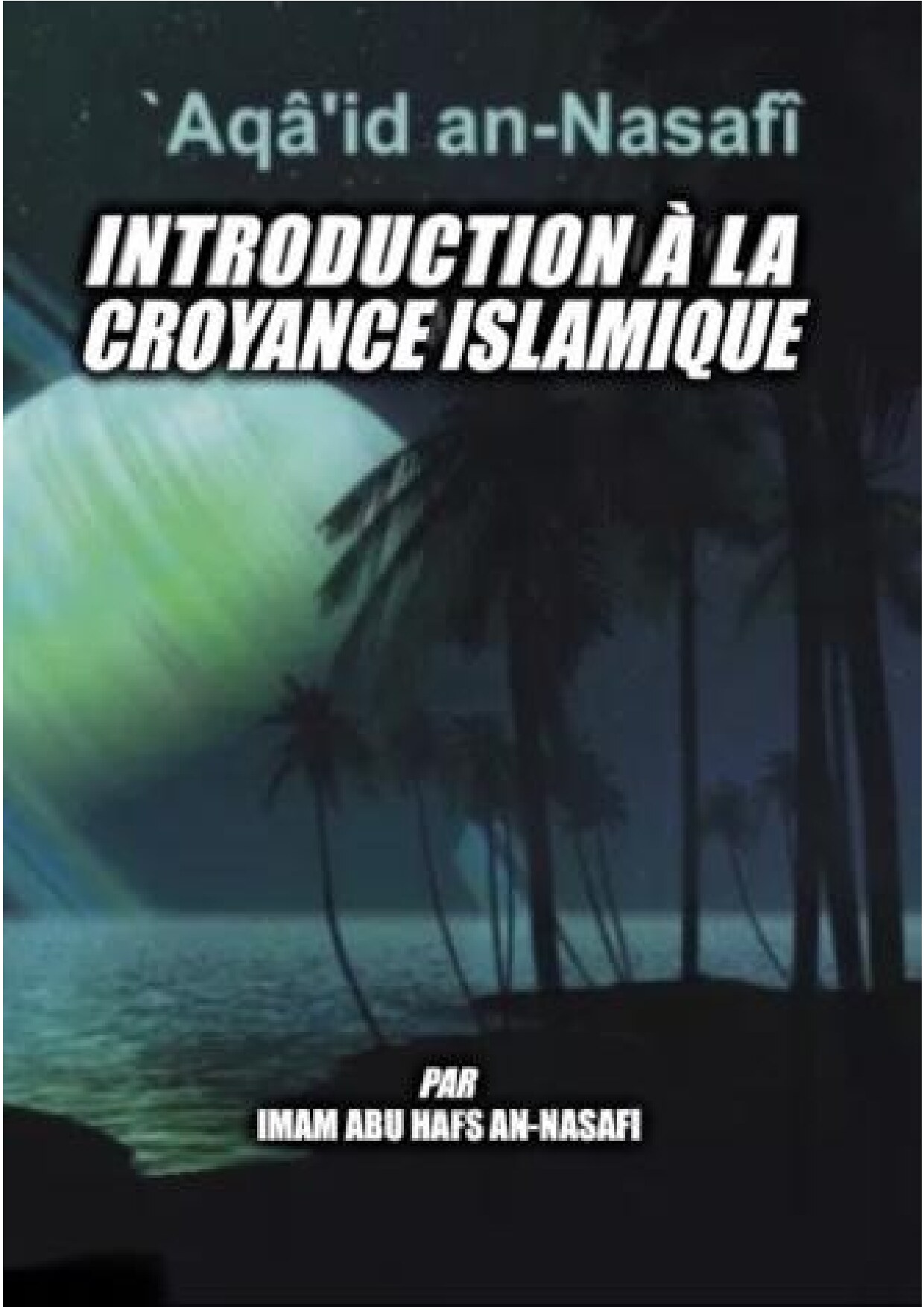 Introduction à la croyance islamique