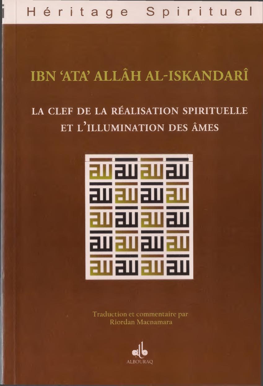 La clef de la réalisation spirituelle et l illumination des âmes