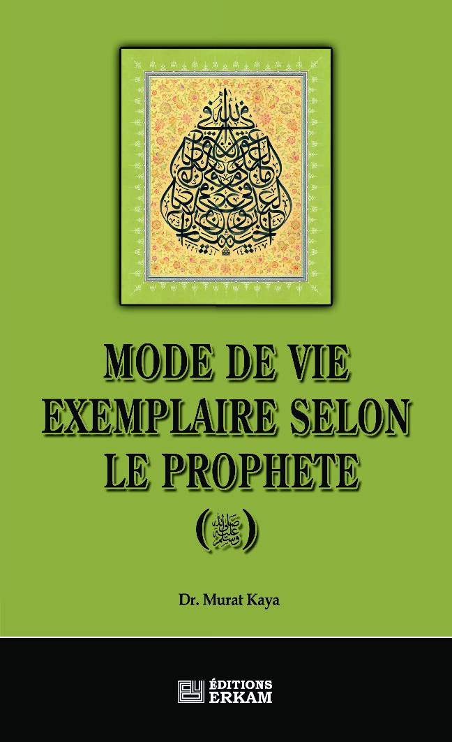 Mode de vie exemplaire selon le prophète
