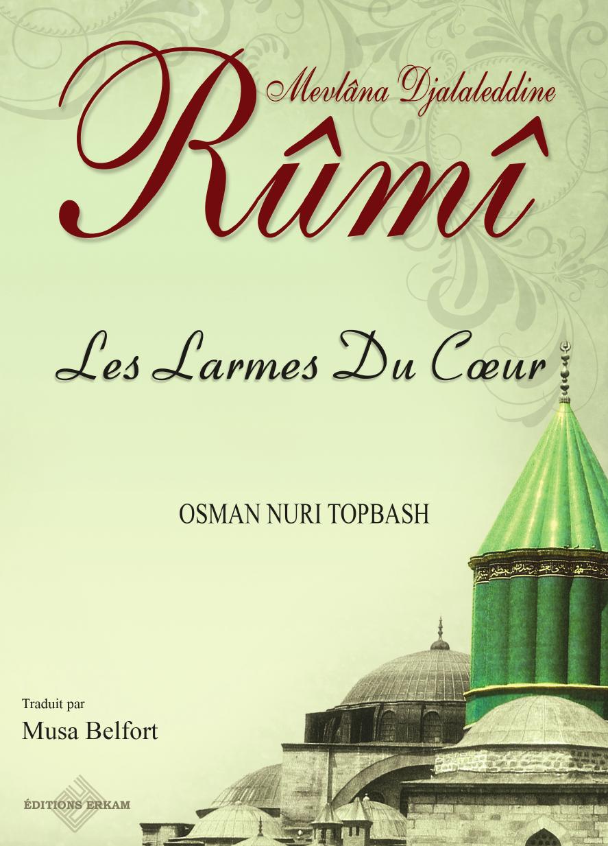 Rûmî - Les larmes du coeur
